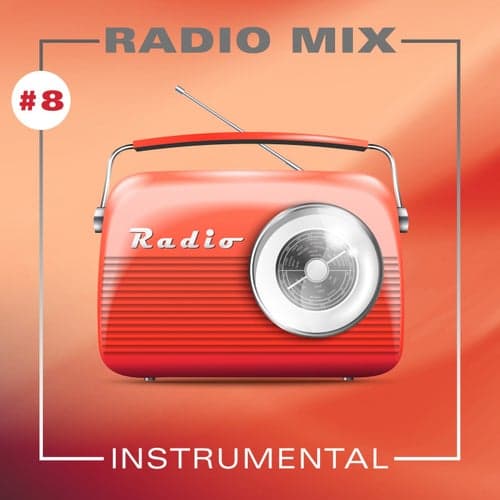 Radio Mix Instrumental #8
