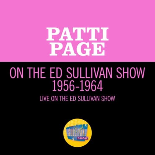 Patti Page On The Ed Sullivan Show 1956-1964