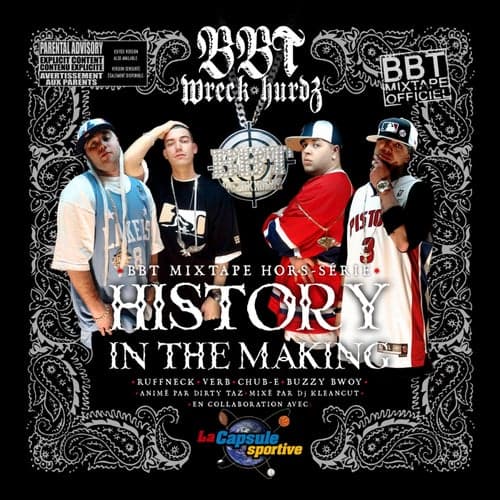 History in the Making (feat. Ruffneck, Verb, Chub-E Pelletier, Buzzy Bwoy)