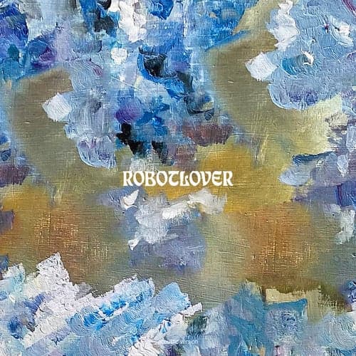 ROBOTLOVER (acoustic)