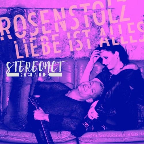 Liebe ist alles (Stereoact Remix)
