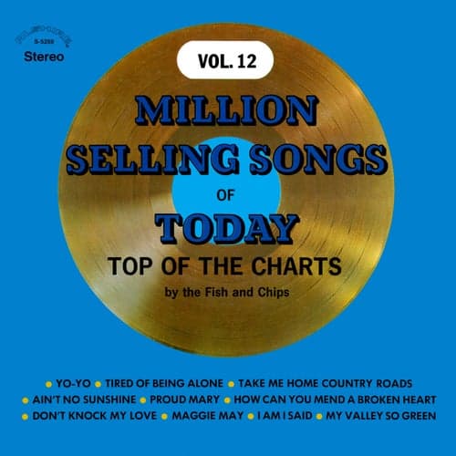 Million Selling Songs of Today: Top of the Charts, Vol. 12 (2021 Remaster from the Original Alshire Tapes)