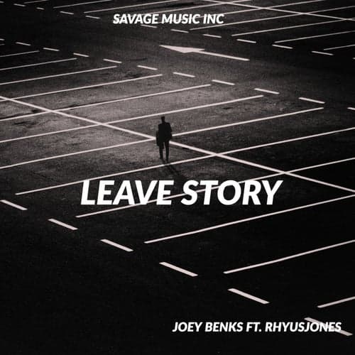 Leave Story (feat. RhyusJones)