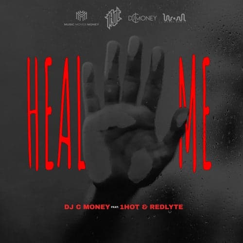 Heal Me (feat. 1hot & Redlyte) [Instrumental]