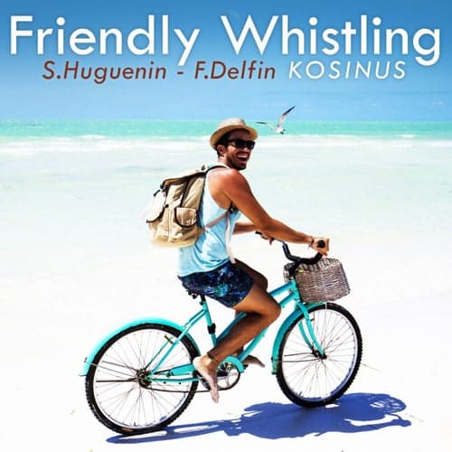 Friendly Whistling