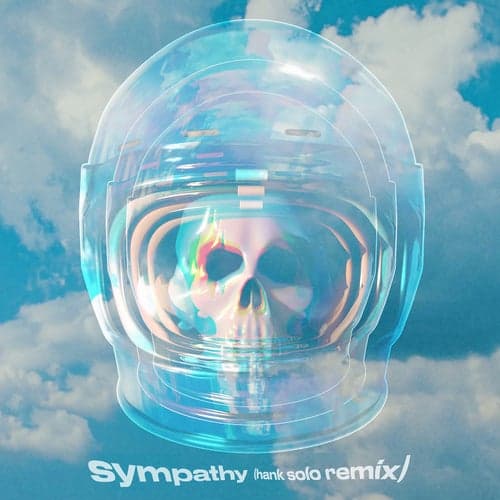 Sympathy (feat. Rainsford) [Hank Solo Remix]