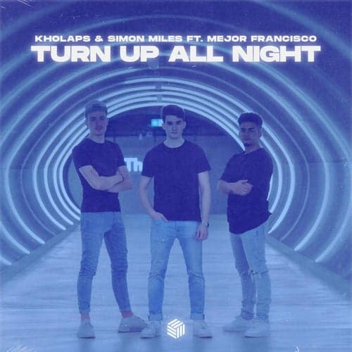 Turn Up All Night