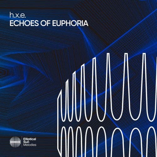Echoes of Euphoria