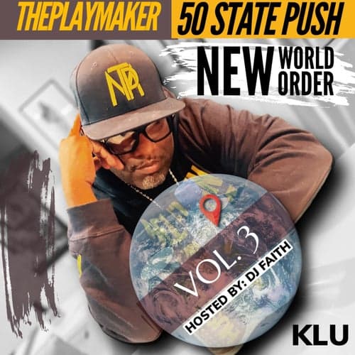 50 State Push: New World Order, Vol. 3