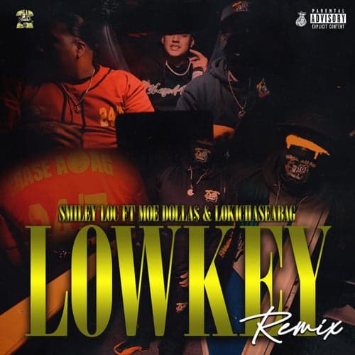 Lowkey (Remix) [feat. Moe Dolla$ & Lokichaseabag]
