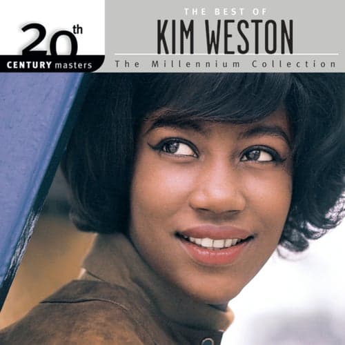 20th Century Masters: The Millennium Collection: Best Of Kim Weston