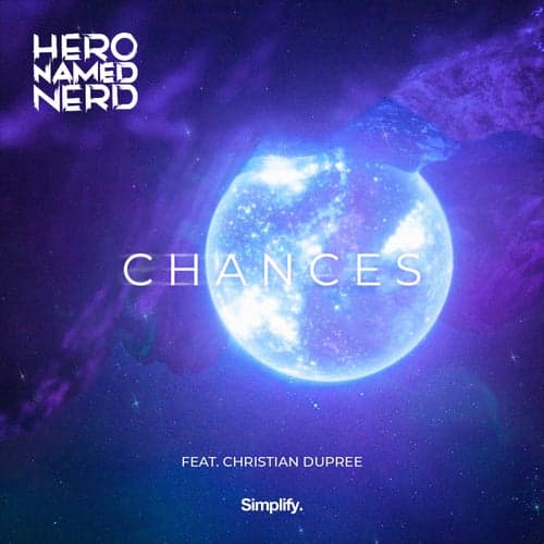 Chances (feat. Christian Dupree)