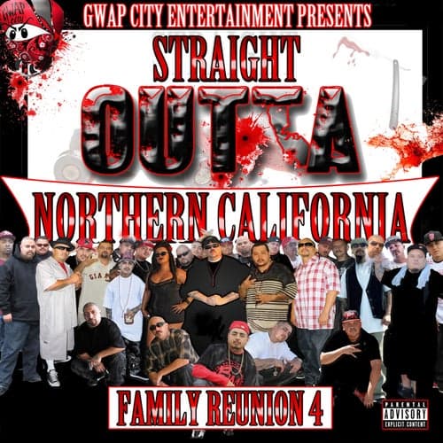Straight Outta Northern California: Family Reunion 4