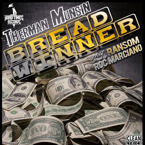 Bread Winner (feat. Ransom)