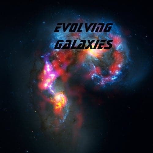 Evolving Galaxies