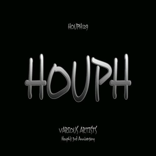 Houph's 3rd Anniversary