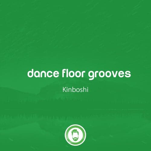 Dance Floor Grooves