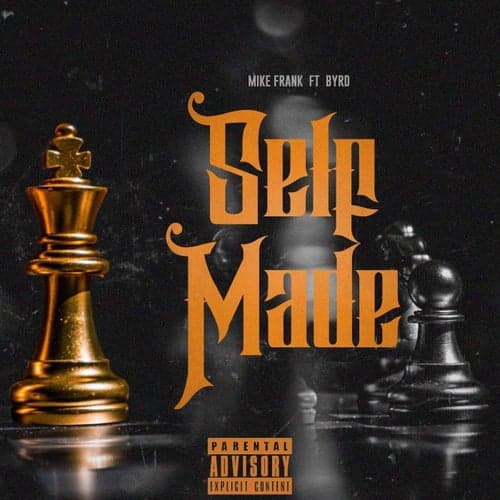 Self Made (feat. Byrd)