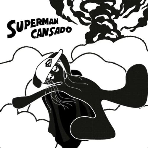 SUPERMAN CANSADO