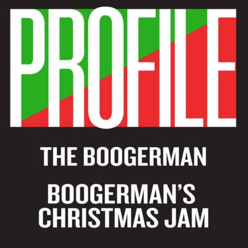 The Boogerman / Boogerman's Christmas Jam