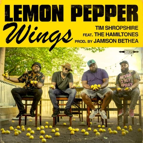 Lemon Pepper Wings (feat. The Hamiltones)