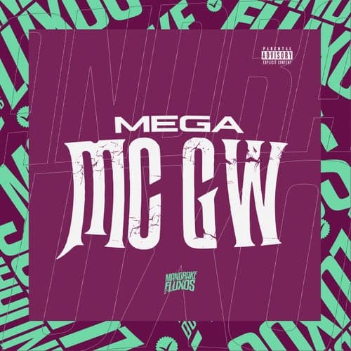 Mega Mc GW