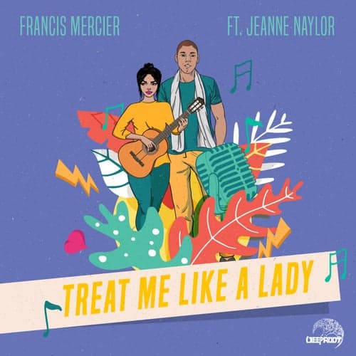 Treat Me Like A Lady (feat. Jeanne Naylor)