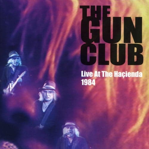 Live at the Hacienda, 1984