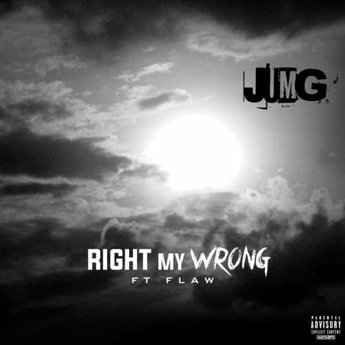 Right My Wrong (feat. F.l.a.w)