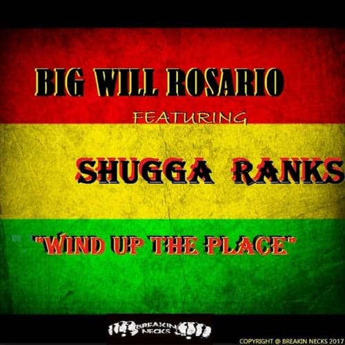 Wind Up The Place (feat. Shugga Ranks)
