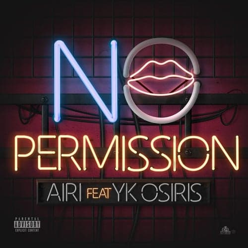 No Permission (feat. YK Osiris)