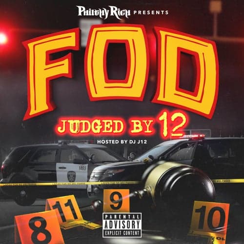 Philthy Rich Presents: FOD Judged by 12