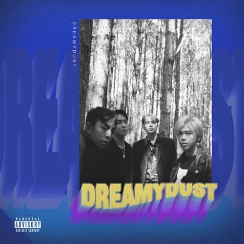 DREAMY DUST (feat. 2T)