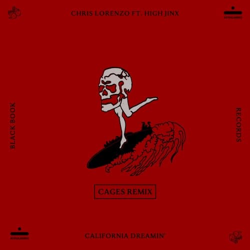 California Dreamin' (feat. High Jinx) [Cages Remix]