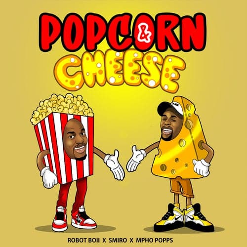 Popcorn & Cheese (feat. Mpho Popps)