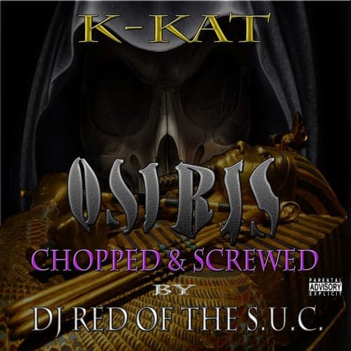 Osiris (Chopped & Screwed)