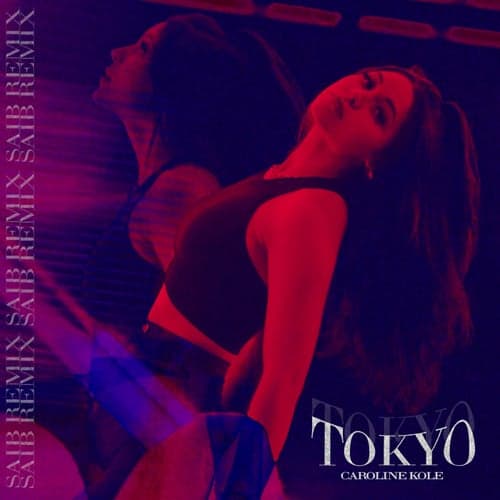 Tokyo (Saib Remix)