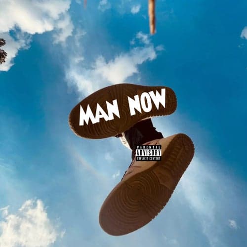 Man Now (feat. SixHoursWest)