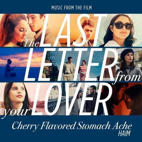 Cherry Flavored Stomach Ache (From "The Last Letter From Your Lover")