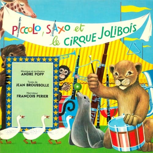 Piccolo, Saxo et le cirque Jolibois