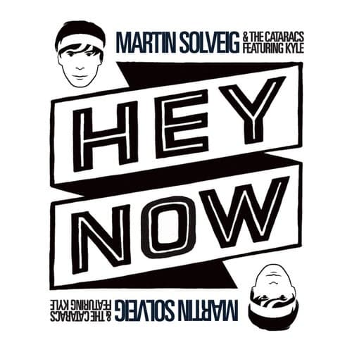 Hey Now (feat. Kyle)
