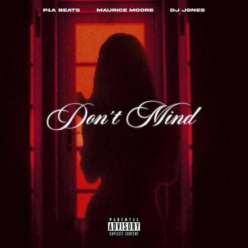 Don't Mind (feat. Maurice Moore)