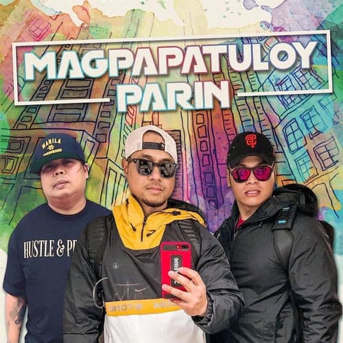 Magpapatuloy Parin (feat. Gringo650 & Kleto)