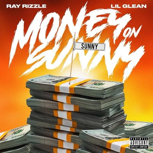 Money On Sunny (feat. Lil Glean)