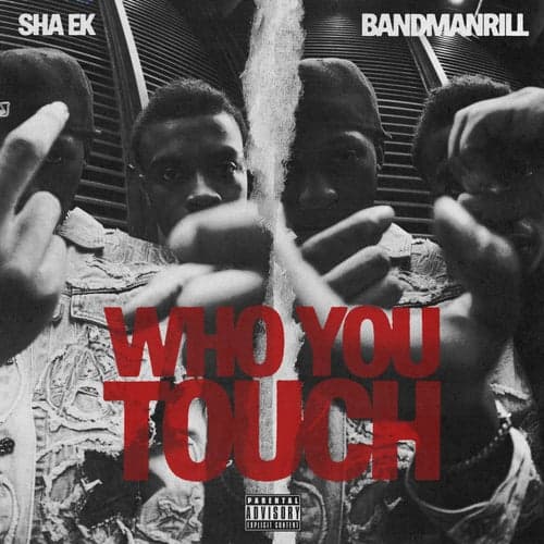 Who You Touch Pack