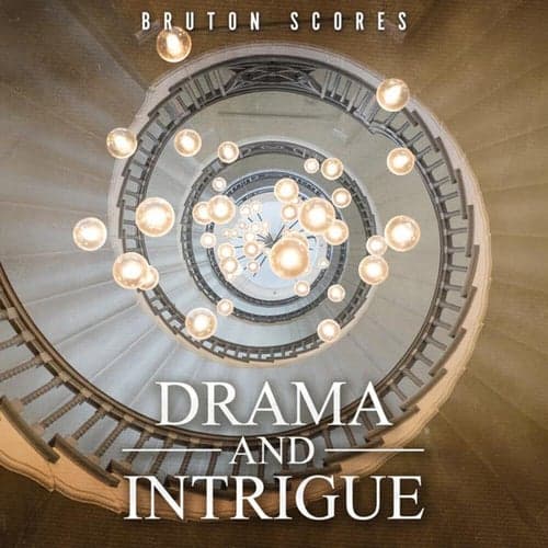 Bruton Scores: Drama & Intrigue