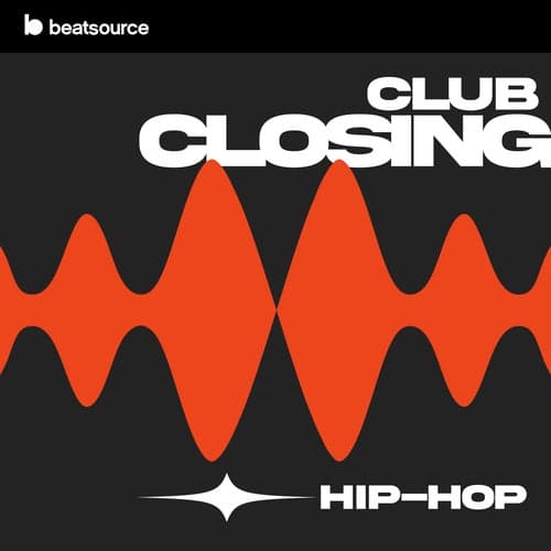 Club Closing - Hip-Hop playlist