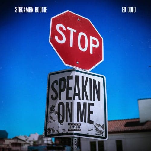 Speakin on me (feat. Ed Dolo)