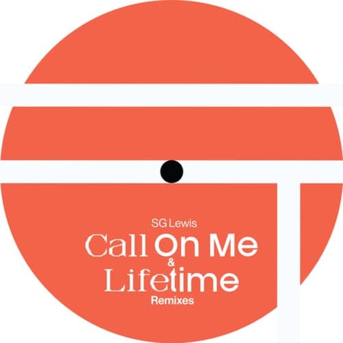 Call On Me & Lifetime (Remixes)