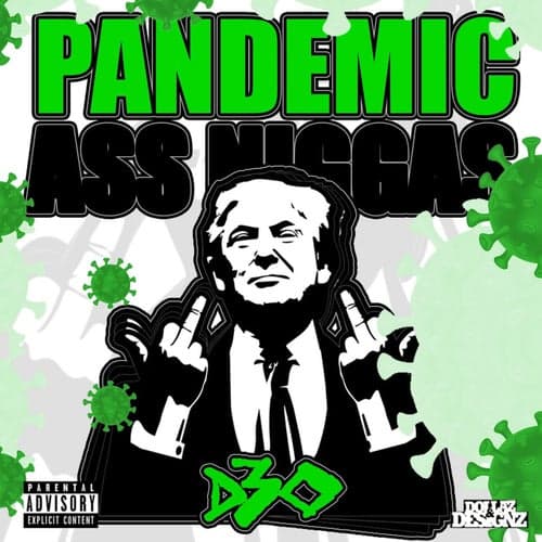 Pandemic Ass Niggas